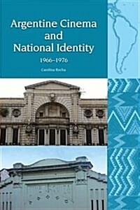 Argentine Cinema and National Identity (1966-1976) (Hardcover)