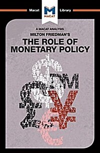 An Analysis of Milton Friedmans The Role of Monetary Policy (Paperback)