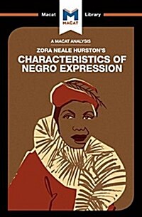 An Analysis of Zora Heale Hurstons Characteristics of Negro Expression (Paperback)