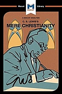 An Analysis of C.S. Lewiss Mere Christianity (Paperback)