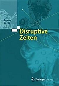Disruptive Zeiten (Hardcover)