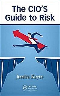The CIO’s Guide to Risk (Hardcover)