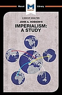 An Analysis of John A. Hobsons Imperialism : A Study (Paperback)