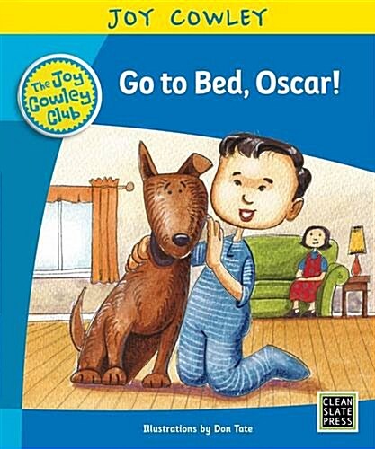 Go to Bed, Oscar! : Oscar the Little Brother, Guided Reading (Big Book)