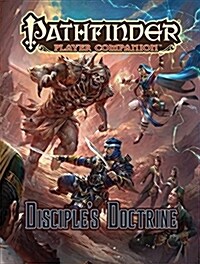 Pathfinder Player Companion: Disciples Doctrine (Paperback)