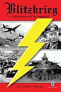 Blitzkrieg : Anatomy of a Legend (Paperback)
