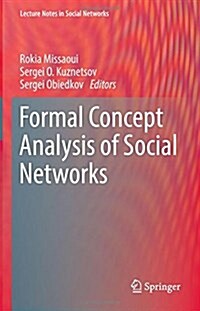 Formal Concept Analysis of Social Networks (Hardcover)