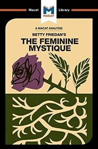 An Analysis of Betty Friedan's The Feminine Mystique (Paperback)