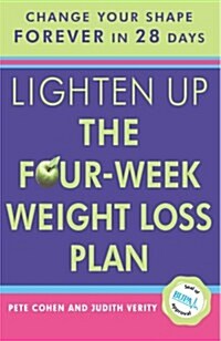 Lighten Up : The Four-Week Weight Loss Plan (Paperback)