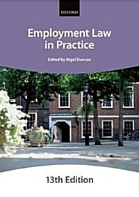 Employment Law in Practice (Paperback, 13 Revised edition)