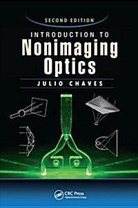 Introduction to Nonimaging Optics (Paperback, 2 ed)