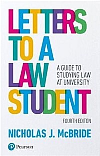 Letters to a Law Student : A guide to studying law at university (Paperback, 4 ed)