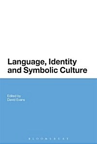 Language, Identity and Symbolic Culture (Hardcover)