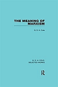 The Meaning of Marxism (Paperback)