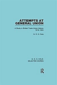 Attempts at General Union (Paperback)