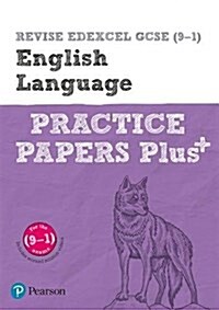 Pearson REVISE Edexcel GCSE English Language Practice Papers Plus - for 2025 and 2026 exams : Edexcel (Paperback)