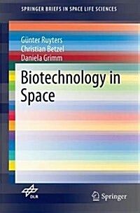 Biotechnology in Space (Paperback)