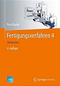 Fertigungsverfahren 4: Umformen (Hardcover, 6, 6. Aufl. 2017)