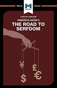 An Analysis of Friedrich Hayek's The Road to Serfdom (Paperback)
