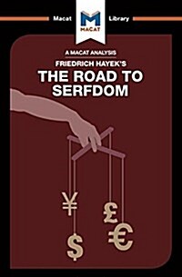 An Analysis of Friedrich Hayeks The Road to Serfdom (Paperback)