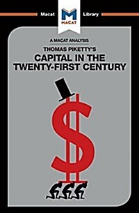 An Analysis of Thomas Pikettys Capital in the Twenty-First Century (Paperback)