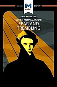 An Analysis of Soren Kierkegaards Fear and Trembling (Paperback)