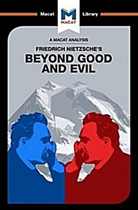 An Analysis of Friedrich Nietzsches Beyond Good and Evil (Paperback)