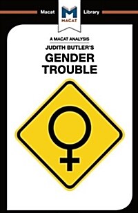 An Analysis of Judith Butlers Gender Trouble (Paperback)