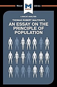 An Analysis of Thomas Robert Malthuss An Essay on the Principle of Population (Paperback)