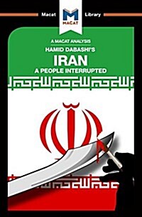 An Analysis of Hamid Dabashis Iran : A People Interrupted (Paperback)