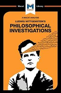 An Analysis of Ludwig Wittgenstein's Philosophical Investigations (Paperback)