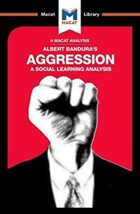 An Analysis of Albert Bandura's Aggression : A Social Learning Analysis (Paperback)