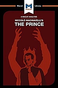 An Analysis of Niccolo Machiavellis The Prince (Paperback)