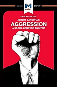 An Analysis of Albert Banduras Aggression : A Social Learning Analysis (Paperback)