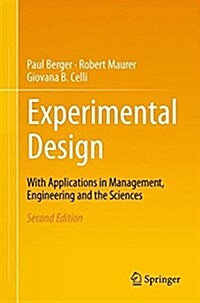 Experimental Design: With Application in Management, Engineering, and the Sciences. (Paperback, 2, 2018)