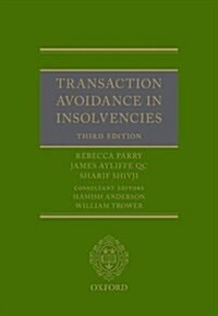 Transaction Avoidance in Insolvencies (Hardcover, 3 Revised edition)