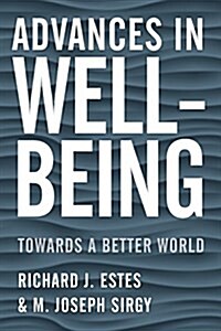 Advances in Well-Being : Toward a Better World (Hardcover)