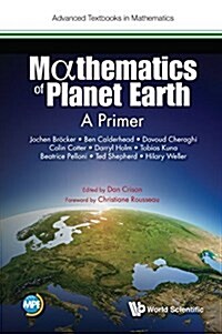 Mathematics of Planet Earth: A Primer (Hardcover)
