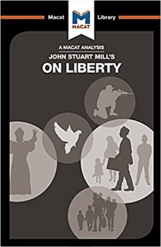 An Analysis of John Stuart Mills On Liberty (Paperback)