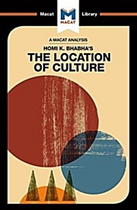 An Analysis of Homi K. Bhabhas The Location of Culture (Paperback)