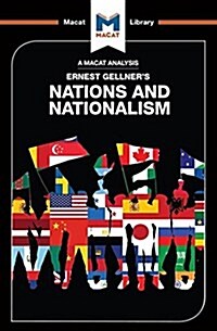 An Analysis of Ernest Gellners Nations and Nationalism (Paperback)