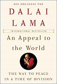 An Appeal to the World: The Way to Peace in a Time of Division (Hardcover)