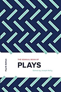 The Seagull Book of Plays (Paperback, 4)