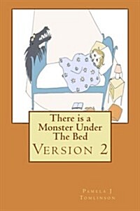 There Is a Monster Under the Bed - Version 2 (Paperback)