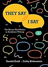 [중고] They Say / I Say: The Moves That Matter in Academic Writing (Paperback, 4)