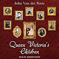 Queen Victorias Children (MP3 CD)