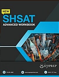 Ivyprep New Shsat Advanced Workbook (Paperback)