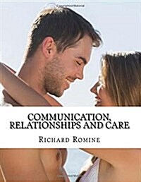 Communication, Relationships and Care (Paperback)