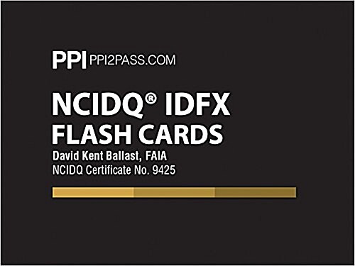 Ppi Ncidq Idfx Flash Cards (Cards) - More Than 200 Flashcards for the Ncdiq Interior Design Fundamentals Exam (Other)
