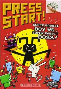 Press Start! #4 : Super Rabbit Boy vs. Super Rabbit Boss! (Paperback)